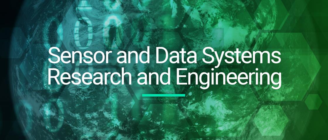 green graphic with text "Sensor and Data Systems Research and Engineering"