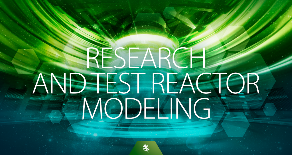 Research and test reactor modeling