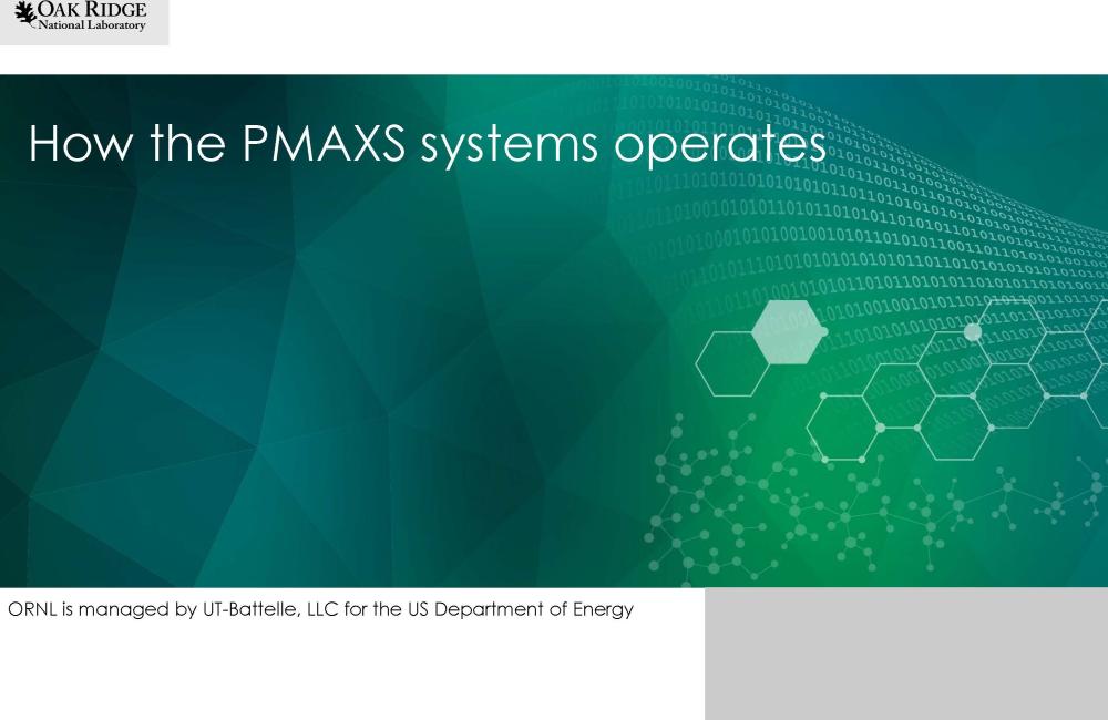 How the PMAXS systems operates