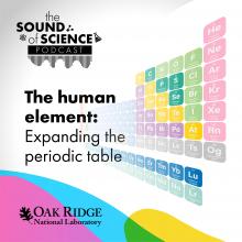 The human element: Expanding the periodic table